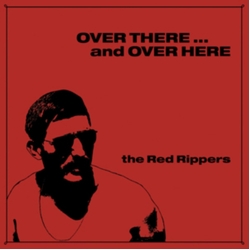 Red Rippers Over There...And Over Here Vinyl LP