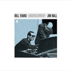 Bill & Jim Hall Evans Undercurrent 180gm Vinyl LP