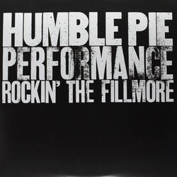 Humble Pie PERFORMANCE: ROCKIN THE FILLMORE Vinyl 2 LP