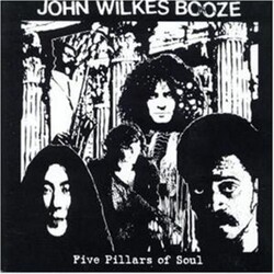 John Wilkes Booze Five Pillars Of Soul Vinyl LP
