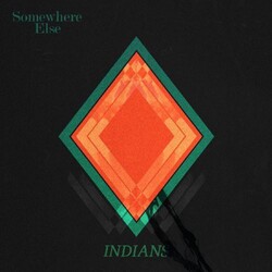Indians SOMEWHERE ELSE Vinyl LP