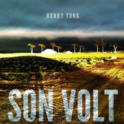 Son Volt Honky Tonk Vinyl LP