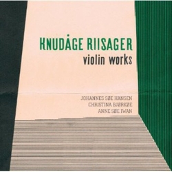 Knudage Riisager Violin Works SACD CD
