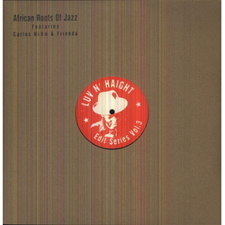 Carlos & Friends Nino Vol. 3-Luv N' Haight Edit Series: African Vinyl 12"
