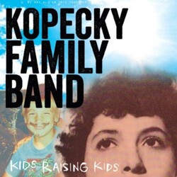 Kopecky Family Band Kids Raising Kids Vinyl LP