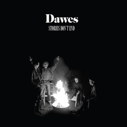 Dawes STORIES DON'T END Vinyl LP