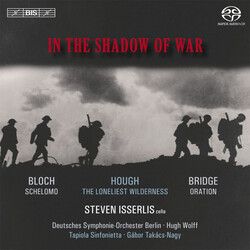 Bloch/Bridge/Hough In The Shadow Of War SACD CD