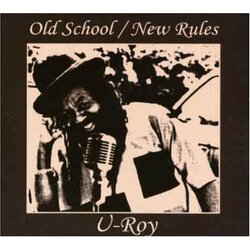 U-Roy Old School/New Rules Vinyl LP