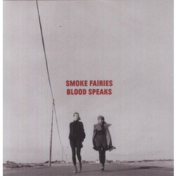 Smoke Fairies Blood Speaks Vinyl LP