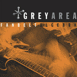 Grey Area Fanbelt Algebra Vinyl LP