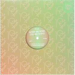 Bobby Browser Still Browsing Vinyl 12"
