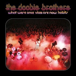 Doobie Brothers What Were Once Vices Are Now Habits 180gm ltd Vinyl LP