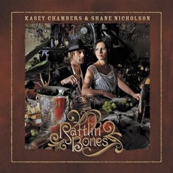 Kasey Chambers / Shane Nicholson Rattlin' Bones Vinyl LP