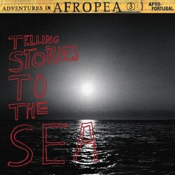 Adventures In Afropea 3: Telling Stories To The Se Adventures In Afropea 3: Telling Stories To The Se Vinyl LP