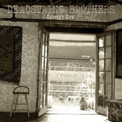 Deadstring Brothers Cannery Row vinyl LP