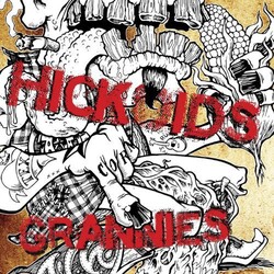 Hickoids & The Grannies "300 Years Of Punk Rock"