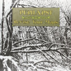 Perhapts Revise Your Maps Vinyl LP