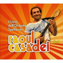 Raoul Casadei Il Liscio Dell'Orchestra Spettacolo Raoul Casadei 3 CD