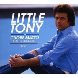 Tony Little Cuore Matto E Altri Successi 3 CD