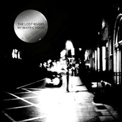 Lost Rivers My Beatific Vision Vinyl LP