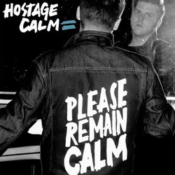 Hostage Calm Please Remain Calm Vinyl LP