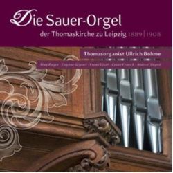 Reger/Gigout/Liszt/Franck/Dupre Die Sauer-Orgel Der Thomaskirche Zu Leipzig 1889-1 SACD CD