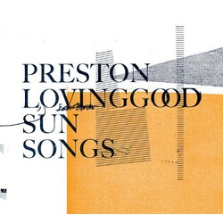 Preston Lovinggood Sun Songs Vinyl LP