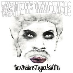White Mandingos Ghetto Is Tryna Kill Me Coloured Vinyl 3 LP