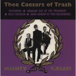 Thee Mighty Caesars Thee Caesars Of Trash Vinyl LP
