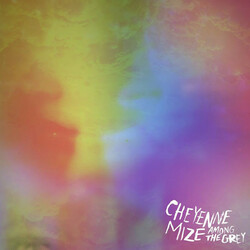 Cheyenne Mize Among The Grey vinyl LP
