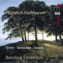 Hofmann Berolina Ensemble Octet Op. 80 Serenade Op. 65 Sextett Op. 25 SACD CD