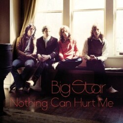 Big Star NOTHING CAN HURT ME Vinyl 2 LP