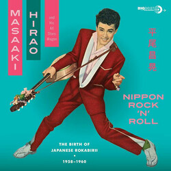 Masaaki Hirao & All Stars Wagon Nippon Rock 'N' Roll: The Birth Of Japanese Rockabirii Vinyl LP