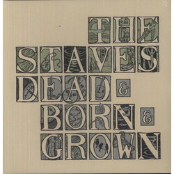Staves Dead & Born & Grown Vinyl LP