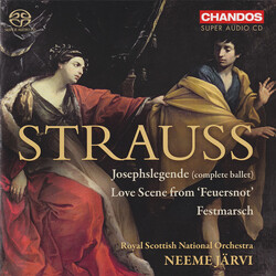 Richard Strauss / Royal Scottish National Orchestra / Neeme Järvi Josephslegende (Complete Ballet), Love Scene From 'Feuersnot', Festmarsch SACD