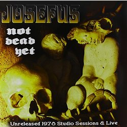 Josefus Not Dead Yet Vinyl LP