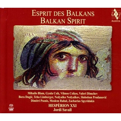 Savall/Hesperion Xxi Esprit Des Balkans-Balkan Spirit SACD CD