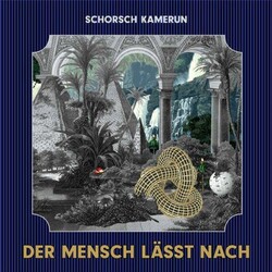 Schorsch Kamerun Der Mensch Laesst Nach Vinyl 2 LP