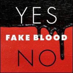 Fake Blood Yes/No Vinyl 12"