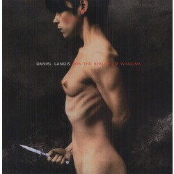 Daniel Lanois For The Beauty Of Wyona 180gm Vinyl LP
