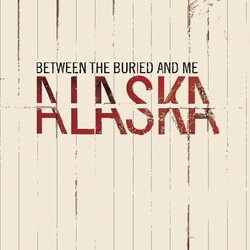 Between The Buried & Me Alaska Vinyl LP