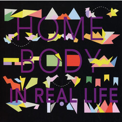 Home Body In Real Life Vinyl LP