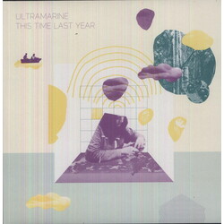 Ultramarine This Time Last Year Vinyl LP