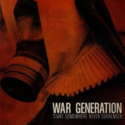 War Generation Start Somewhere Never Surrender Coloured Vinyl LP