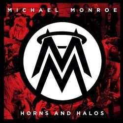 Michael Monroe Horns & Halos Vinyl LP