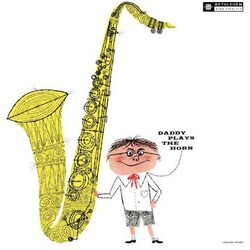 Dexter Gordon DADDY PLAYS THE HORN Vinyl 12"