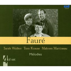 Faure Walker Krause Martineau Melodies CD