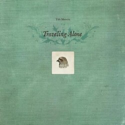 Tift Merritt Traveling Alone Expanded Edition box set 3 CD