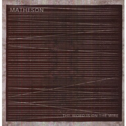 Matheson Word Is On The Wire Vinyl LP