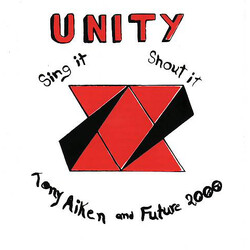 Tony Aiken / Future 2000 Unity, Sing It, Shout It VINYL LP
